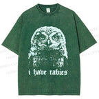 Unisex I Have Rabies Owl Meme Printed Washed Tee