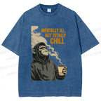 Unisex Mentally Ill But Totally Chill Ape Printed Washed Tee
