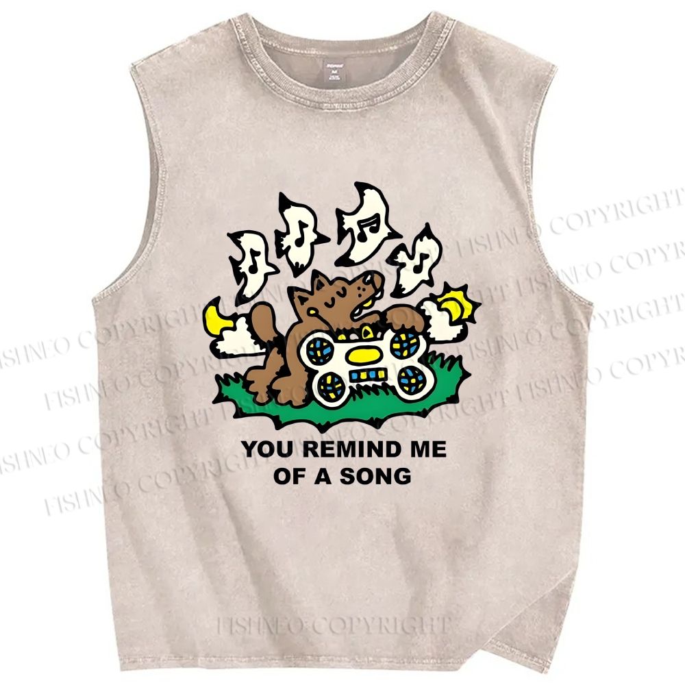 Unisex You Remind Me Of A Song Dog Printed Washed Tank Top