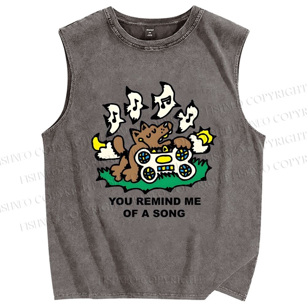 Unisex You Remind Me Of A Song Dog Printed Washed Tank Top