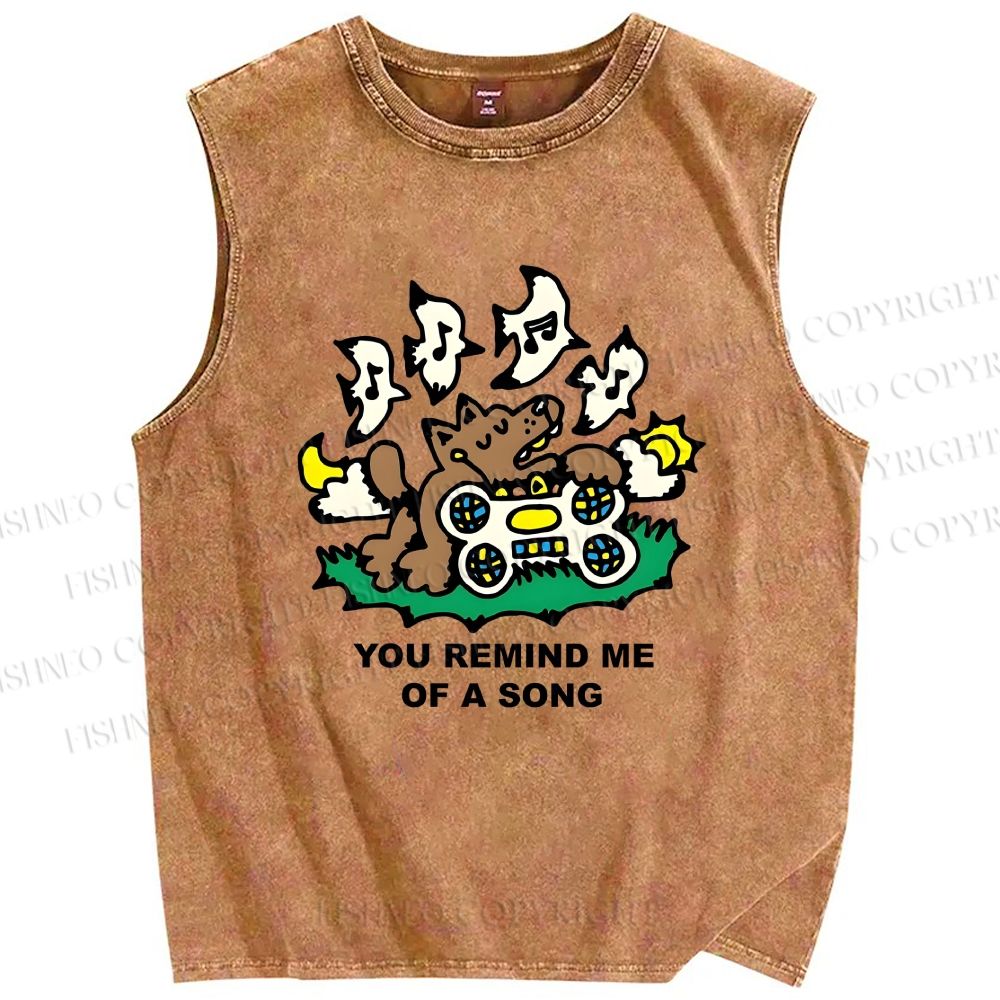 Unisex You Remind Me Of A Song Dog Printed Washed Tank Top