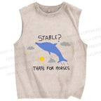 Unisex Stable Is For Horses Dolphin Printed Washed Tank Top