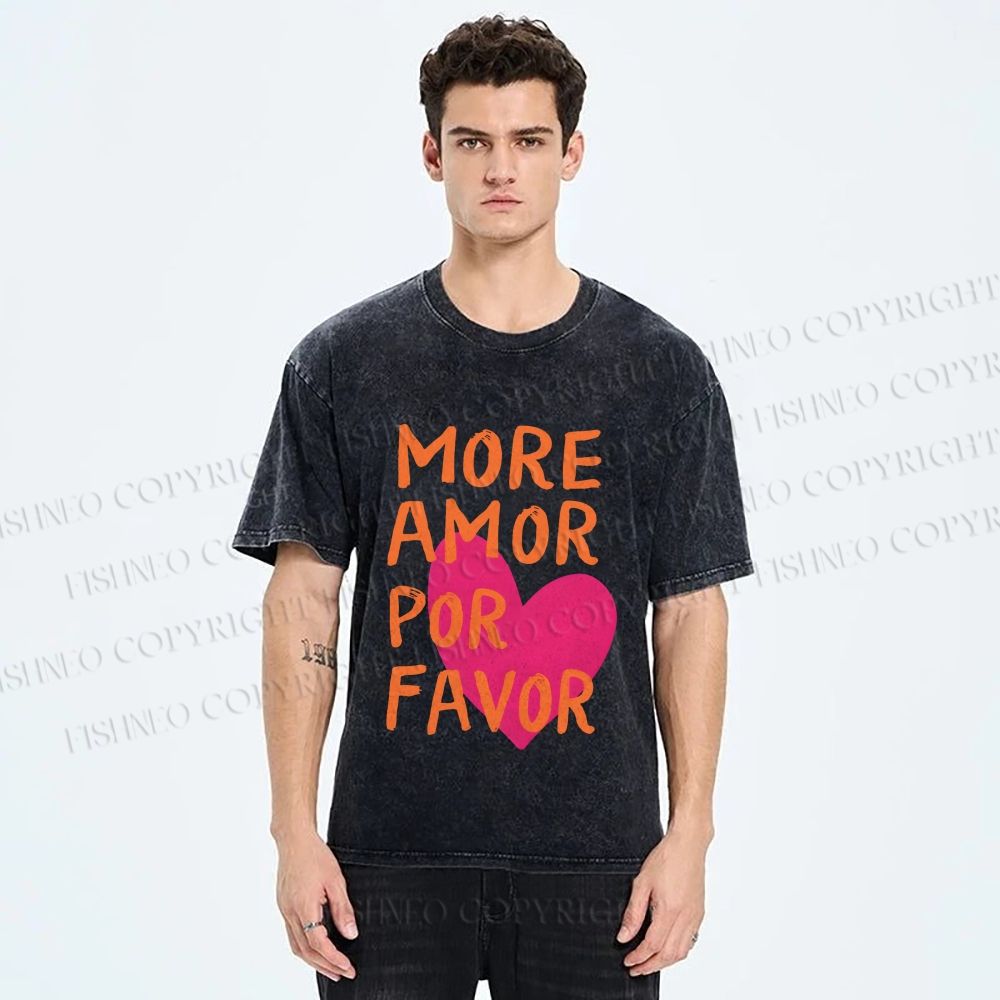 Unisex More Amor Por Favor Printed Washed Tee