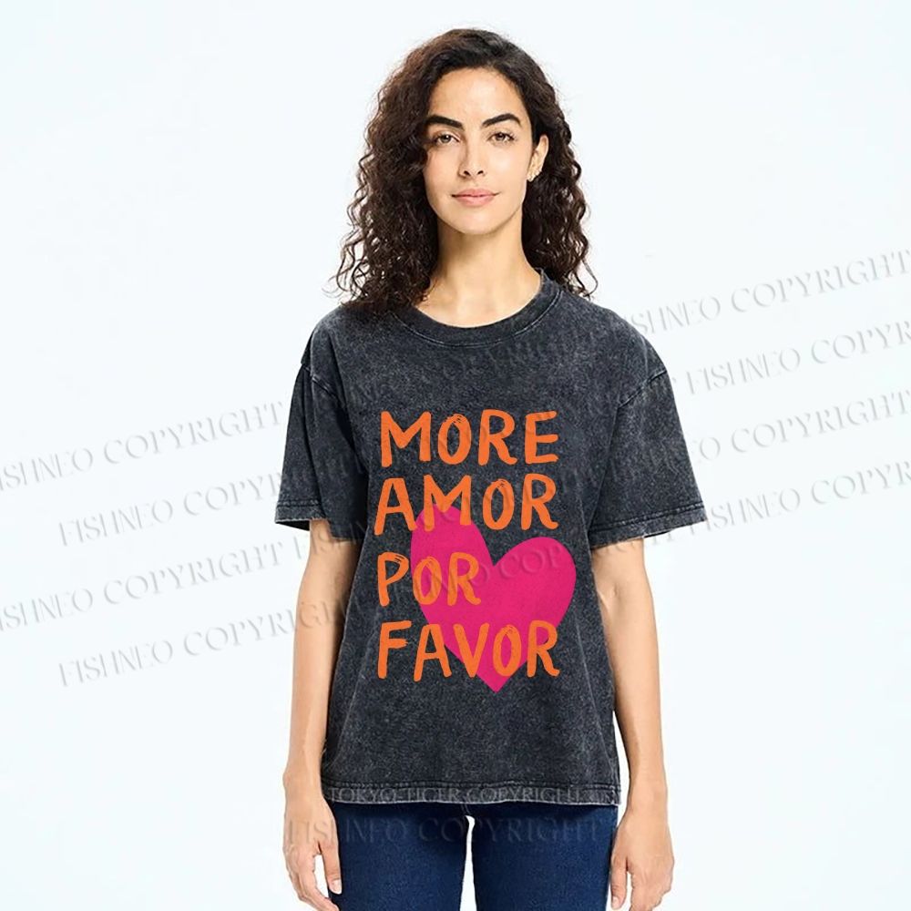 Unisex More Amor Por Favor Printed Washed Tee