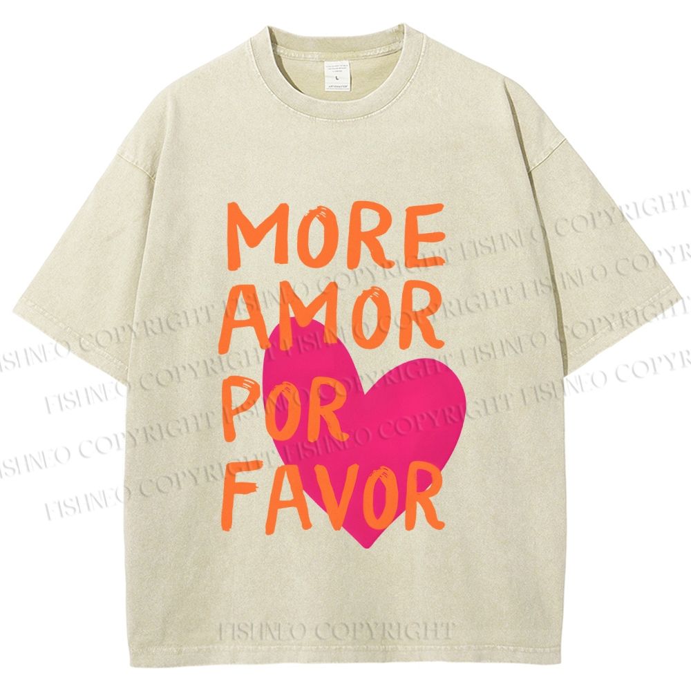 Unisex More Amor Por Favor Printed Washed Tee