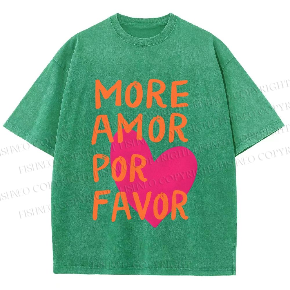 Unisex More Amor Por Favor Printed Washed Tee
