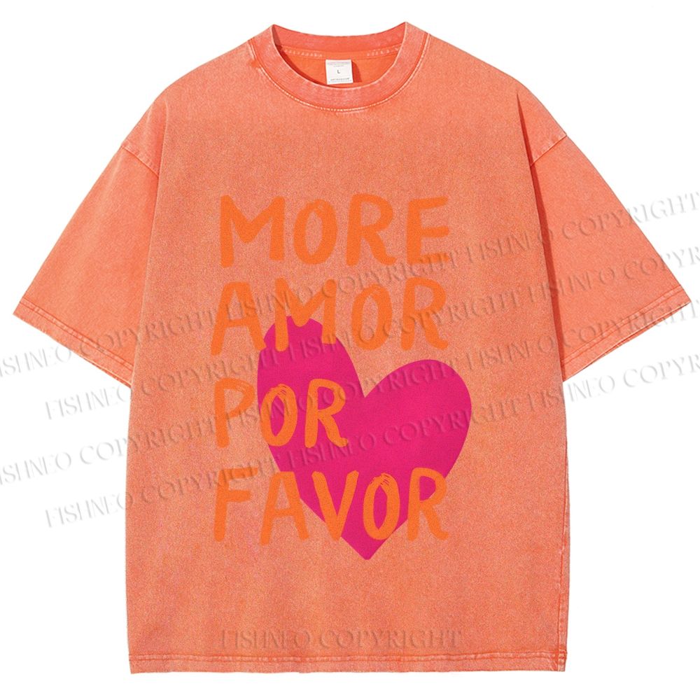 Unisex More Amor Por Favor Printed Washed Tee