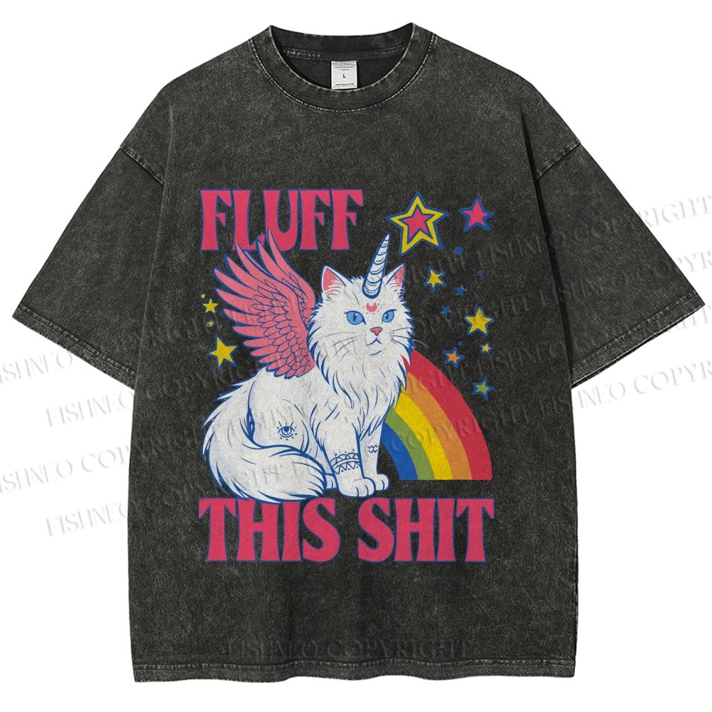 Unisex Fluff This Shit Printed Washed Tee