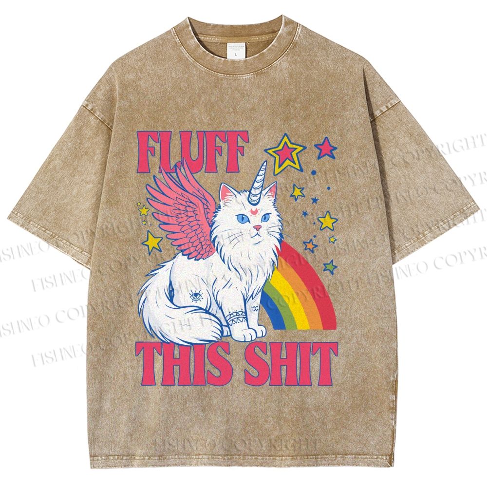 Unisex Fluff This Shit Printed Washed Tee