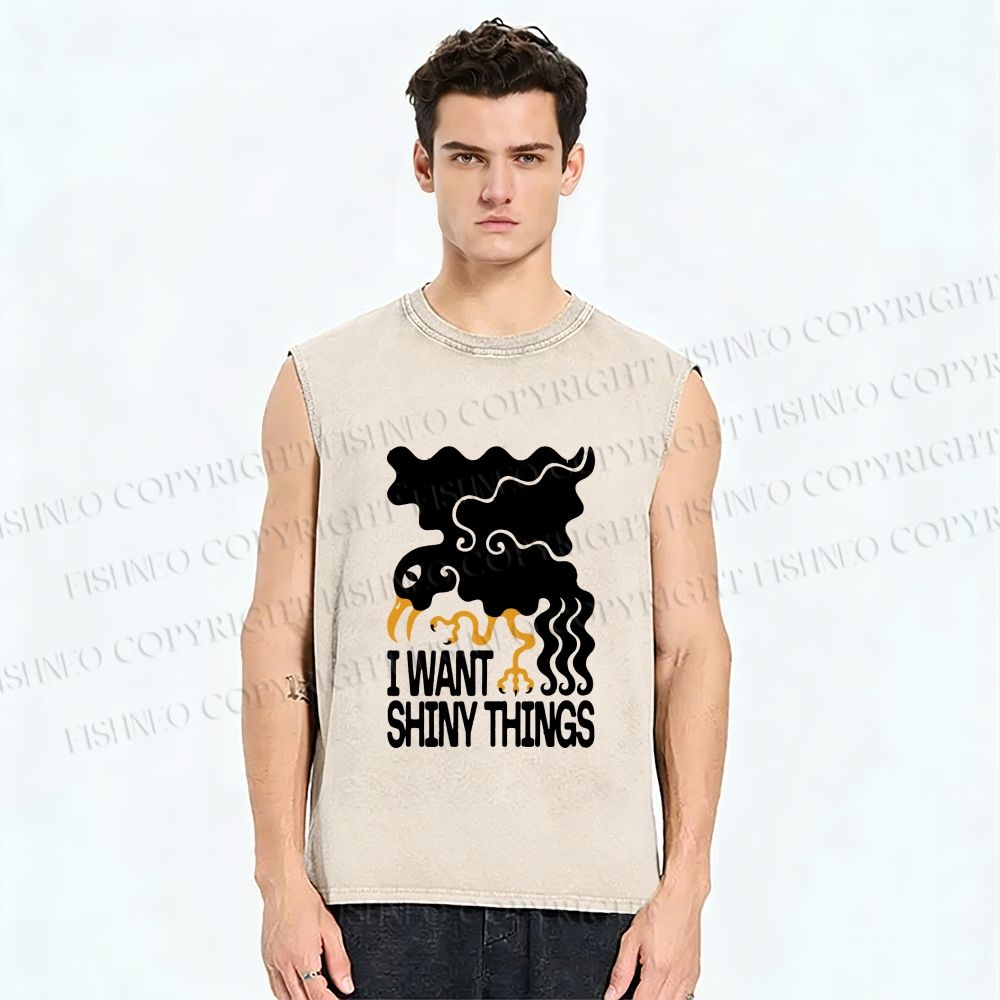Unisex I Want Shiny Things Printed Washed Tank Top