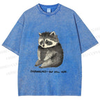 Unisex Overwhelmed Raccoon Still Here Printed Washed Tee