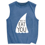Nice To Eat You Shark Vintage Distressed Washed Tank Top
