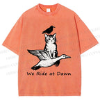 Unisex Funny We Ride At Dawn Printed Washed Tee