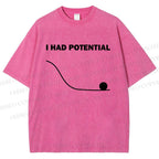 Unisex Project Hail Mary I Had Potential Printed Washed Tee