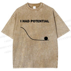 Unisex Project Hail Mary I Had Potential Printed Washed Tee
