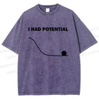 Unisex Project Hail Mary I Had Potential Printed Washed Tee