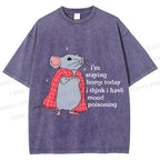 Unisex Mood Poisoning Stay Home Mouse Printed Washed Tee