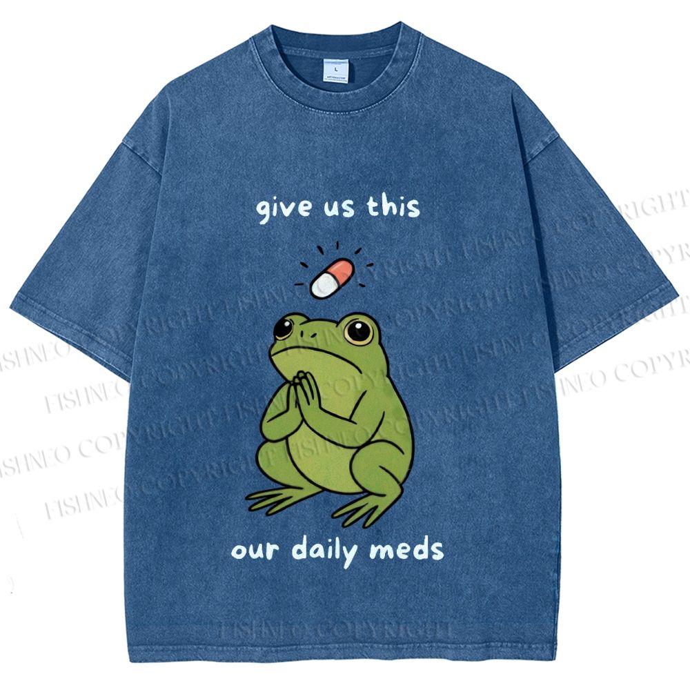 Unisex Daily Meds Funny Frog Printed Washed Tee