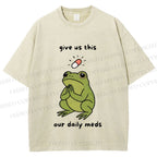 Unisex Daily Meds Funny Frog Printed Washed Tee