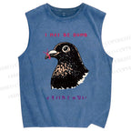 Unisex I May Be Dumb Bird Printed Washed Tank Top