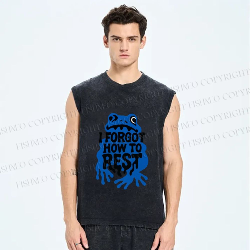 Unisex I Forget How To Rest Printed Washed Tank Top