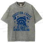 Unisex Houston I Have Problems Printed Washed Tee