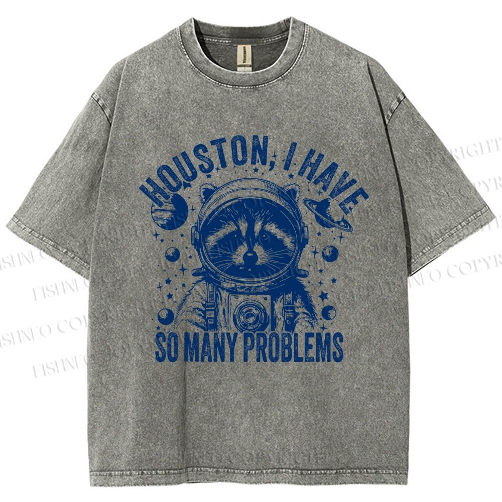 Unisex Houston I Have Problems Printed Washed Tee