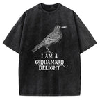 Unisex I Am A Goddamned Delight Printed Washed Tee