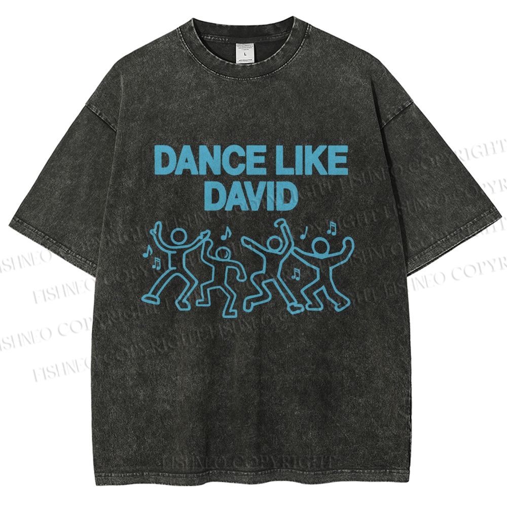 Unisex Dance Like David Printed Washed Tee