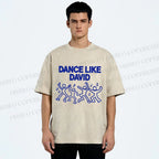 Unisex Dance Like David Printed Washed Tee