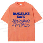 Unisex Dance Like David Printed Washed Tee