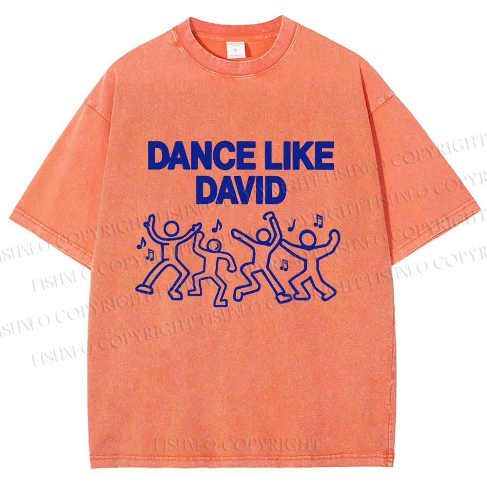 Unisex Dance Like David Printed Washed Tee