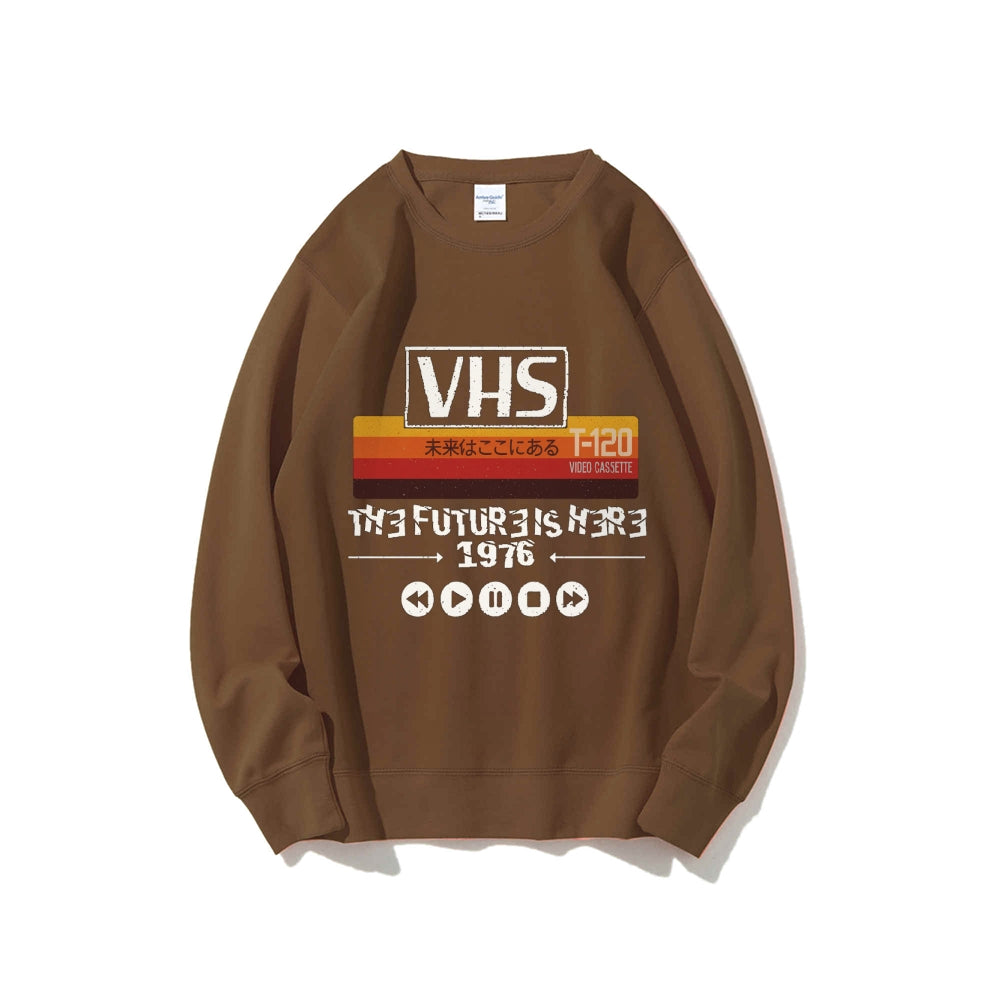 The Future Is Here T-120 Retro VHS Japanese Cotton Sweatshirt