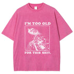 Unisex Turtle I Quit Meme Energy Printed Washed Tee