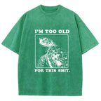 Unisex Turtle I Quit Meme Energy Printed Washed Tee