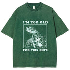 Unisex Turtle I Quit Meme Energy Printed Washed Tee