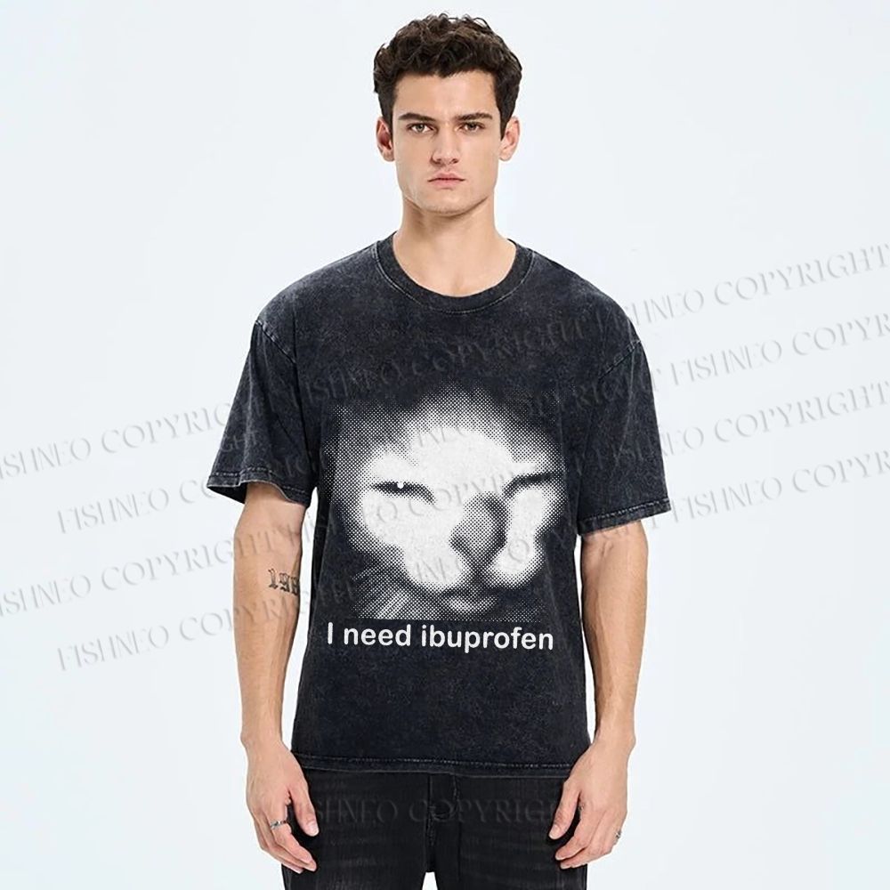 Unisex I Need Ibuprofen Printed Washed Tee