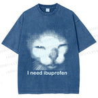 Unisex I Need Ibuprofen Printed Washed Tee