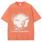 Unisex I Need Ibuprofen Printed Washed Tee