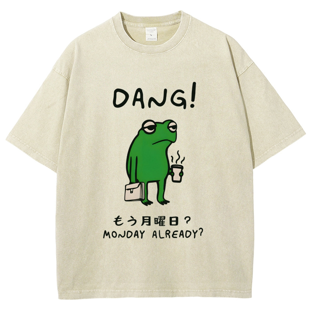 Is It Already Monday Washed T-Shirt