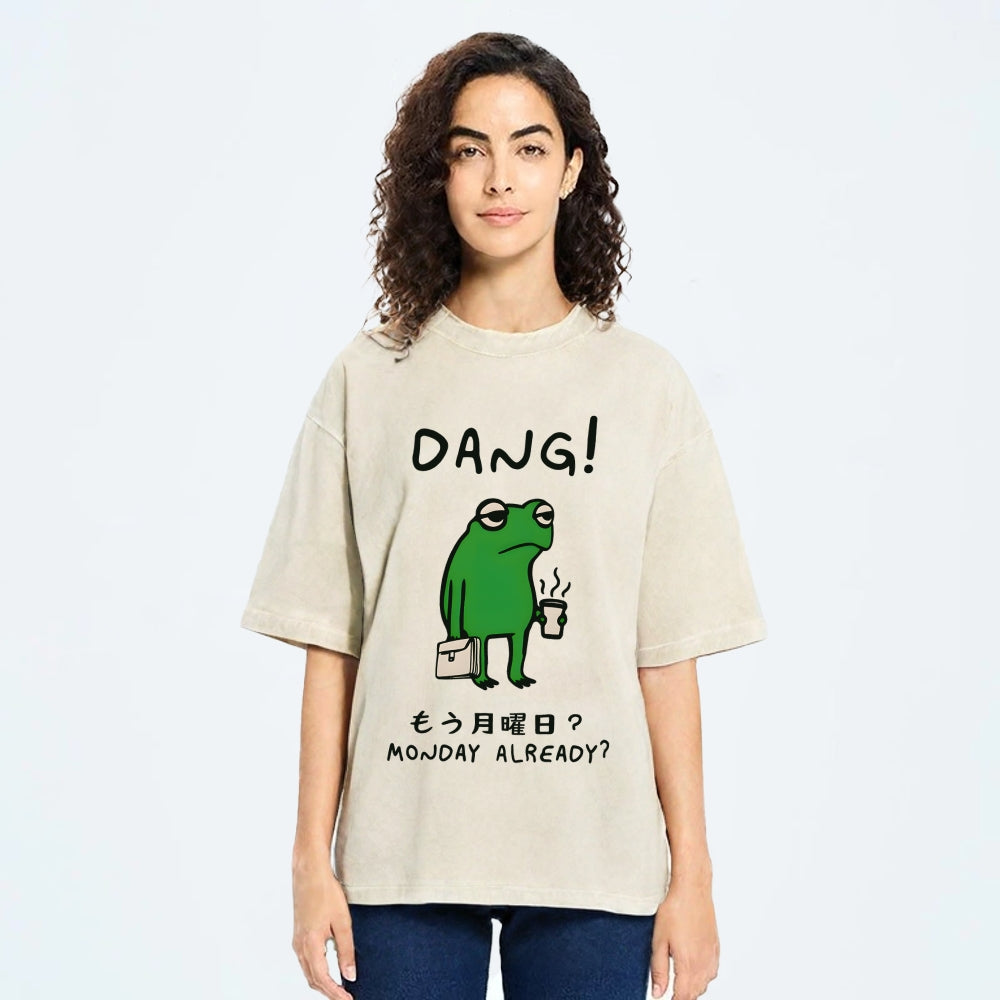 Is It Already Monday Washed T-Shirt