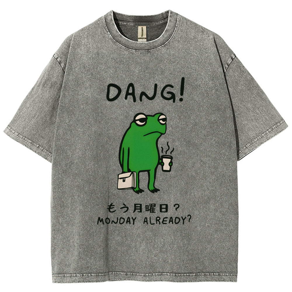 Is It Already Monday Washed T-Shirt