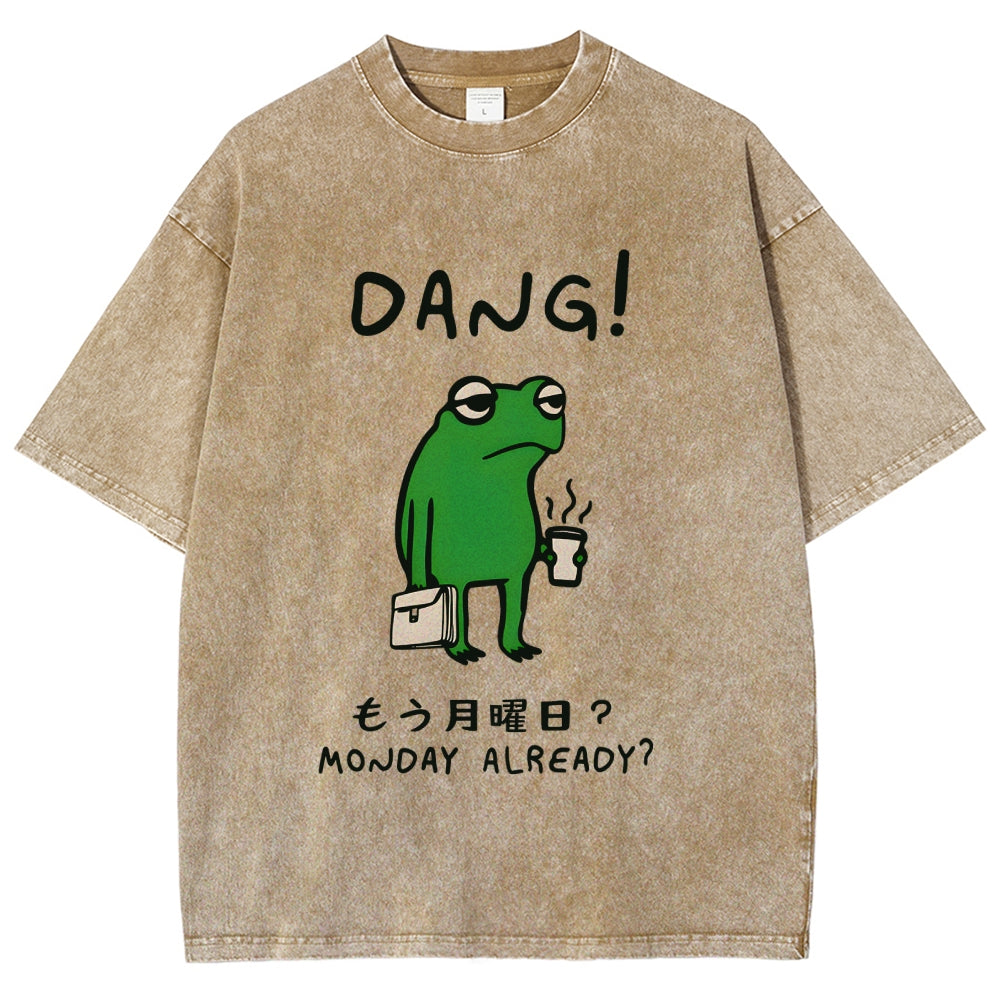 Is It Already Monday Washed T-Shirt