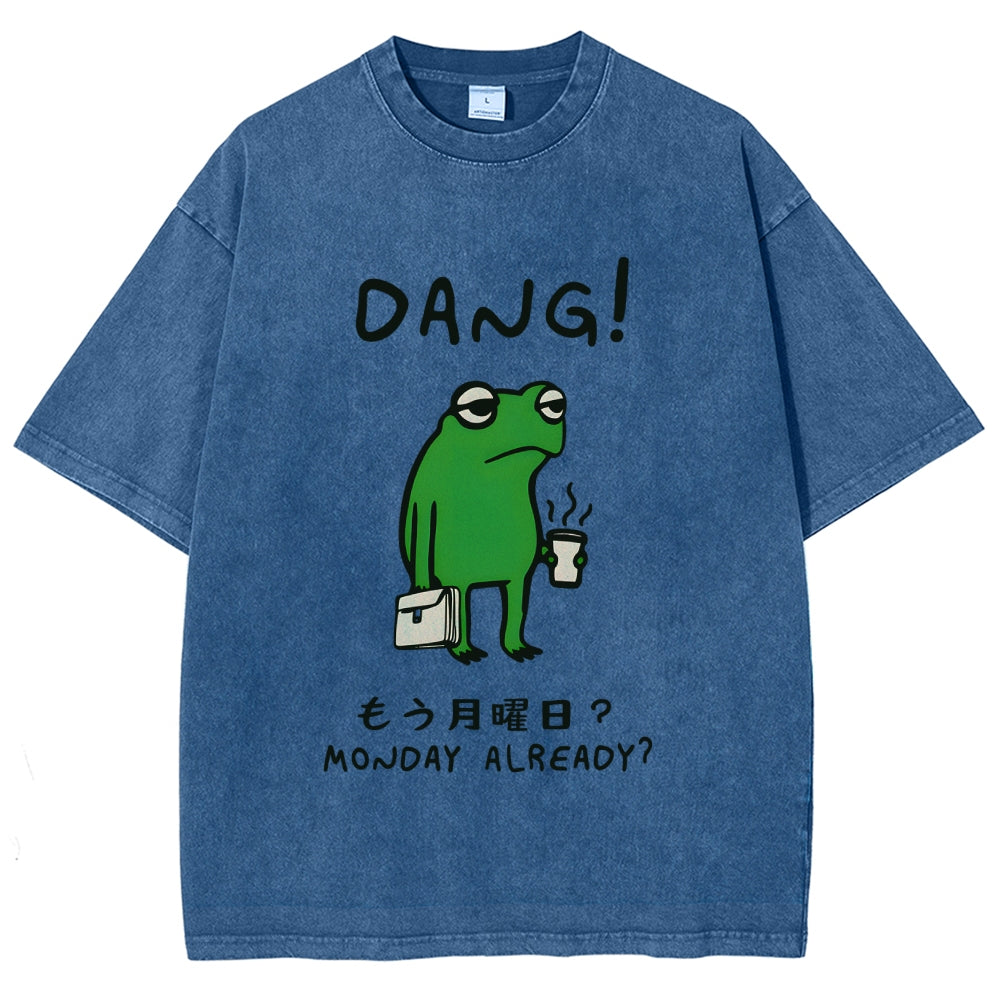 Is It Already Monday Washed T-Shirt