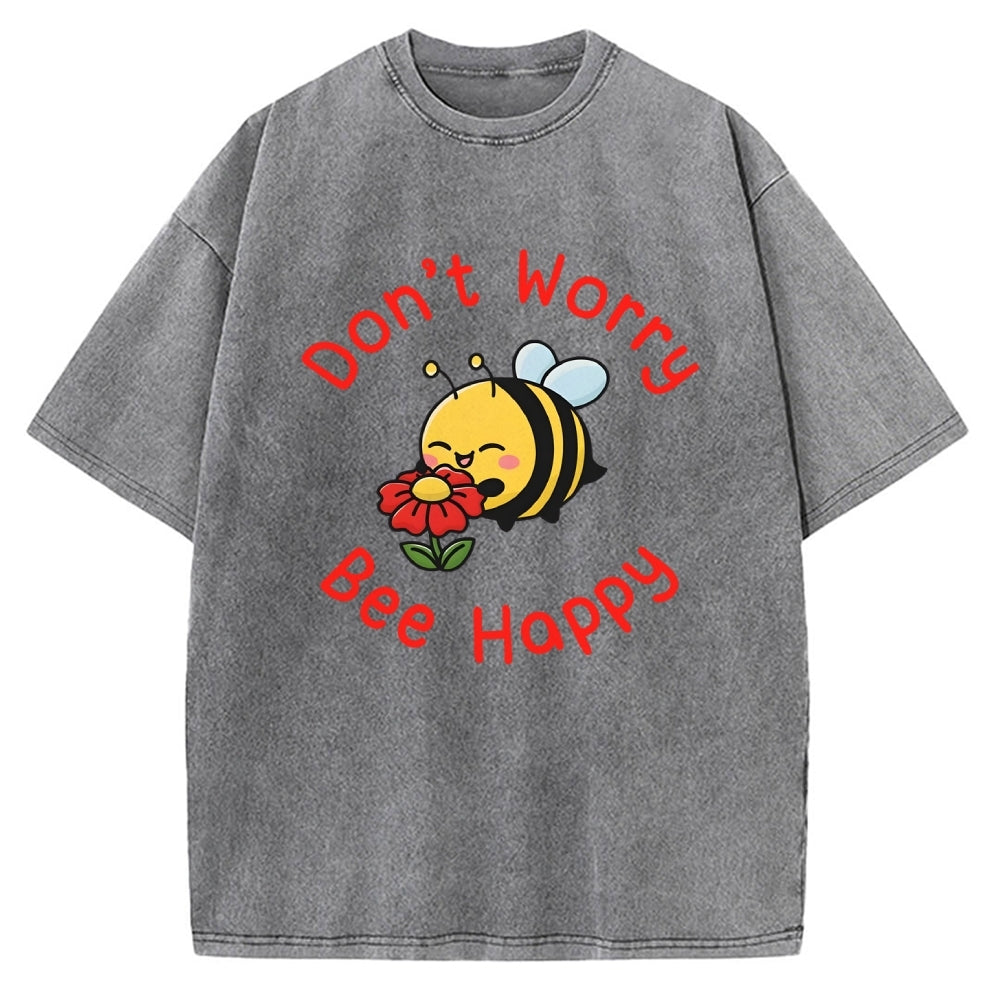 Don’t Worry Bee Happy Vintage Washed T-shirt
