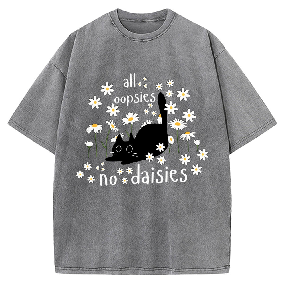 Unisex All Oopsies No Daisies Cat Printed Washed Tee