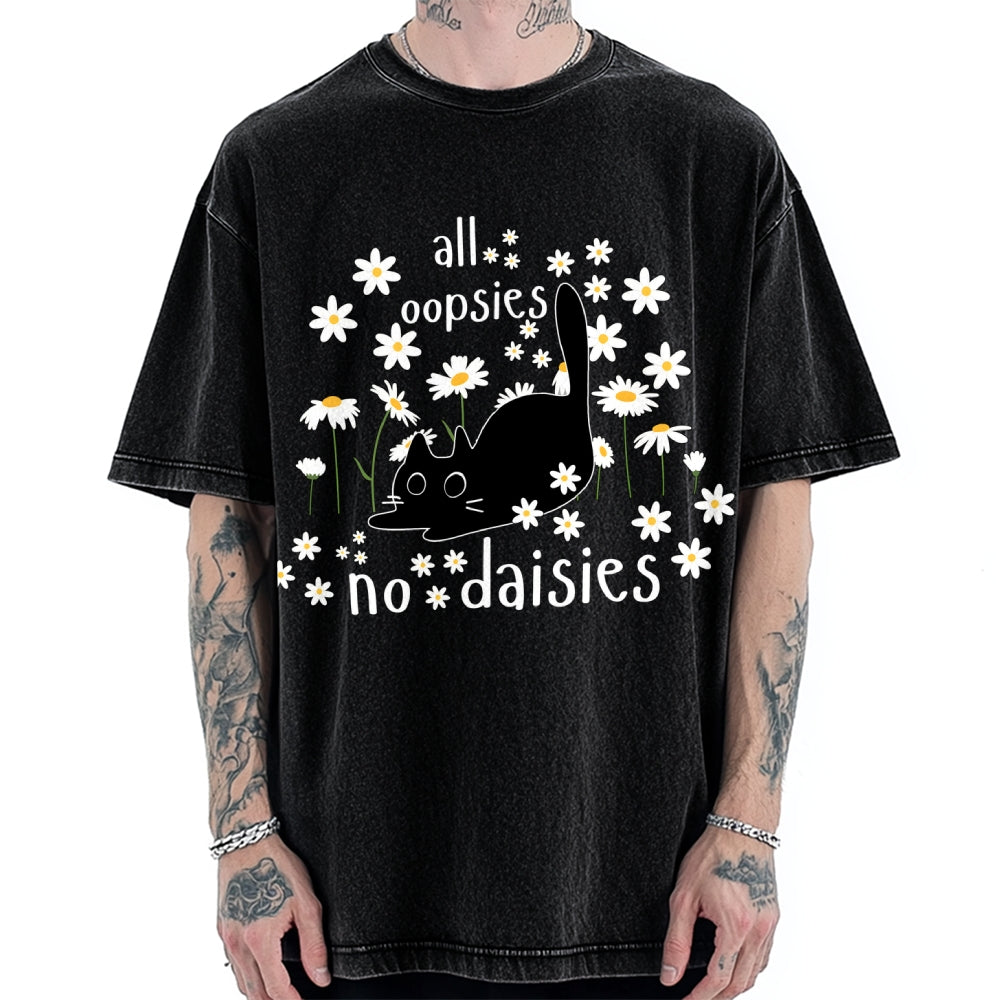 Unisex All Oopsies No Daisies Cat Printed Washed Tee