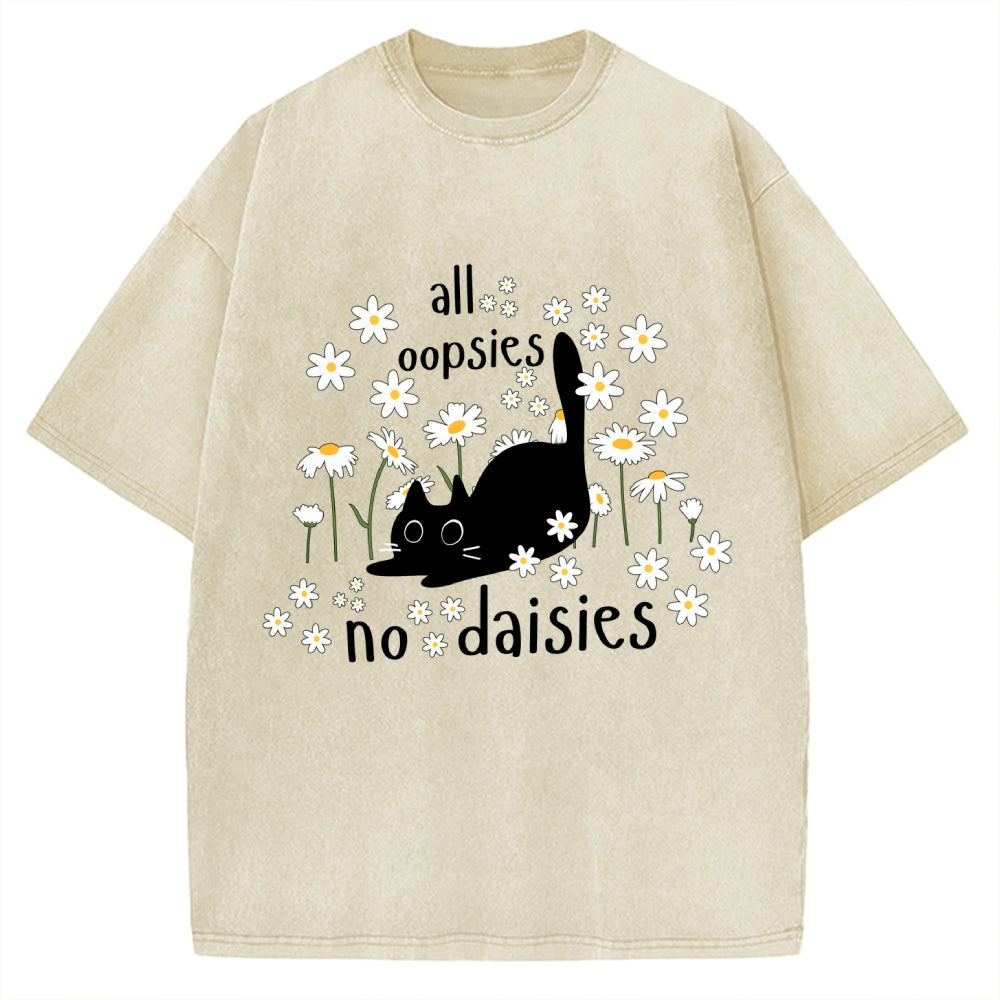 Unisex All Oopsies No Daisies Cat Printed Washed Tee