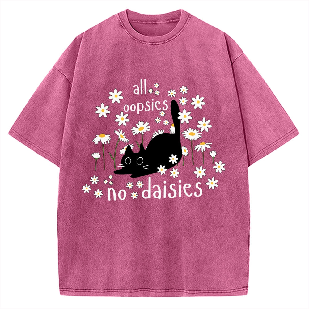 Unisex All Oopsies No Daisies Cat Printed Washed Tee