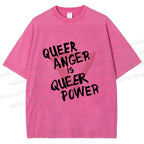 Unisex Queer Anger is Queer Power Printed Washed Tee